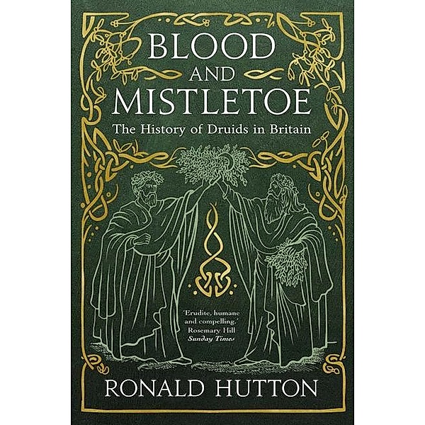 Blood and Mistletoe, Ronald Hutton