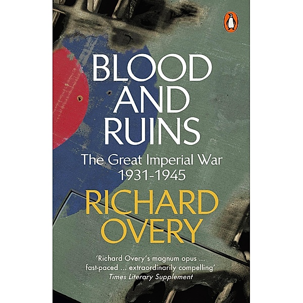 Blood and Ruins, Richard Overy