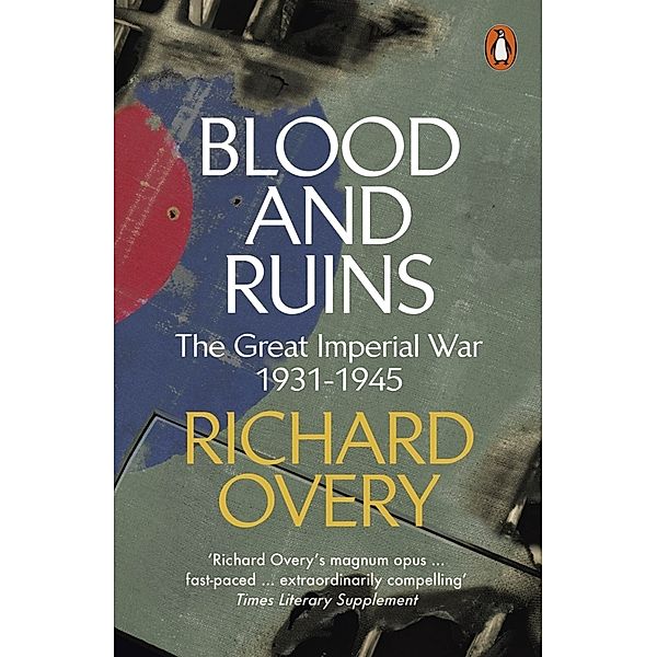 Blood and Ruins, Richard Overy