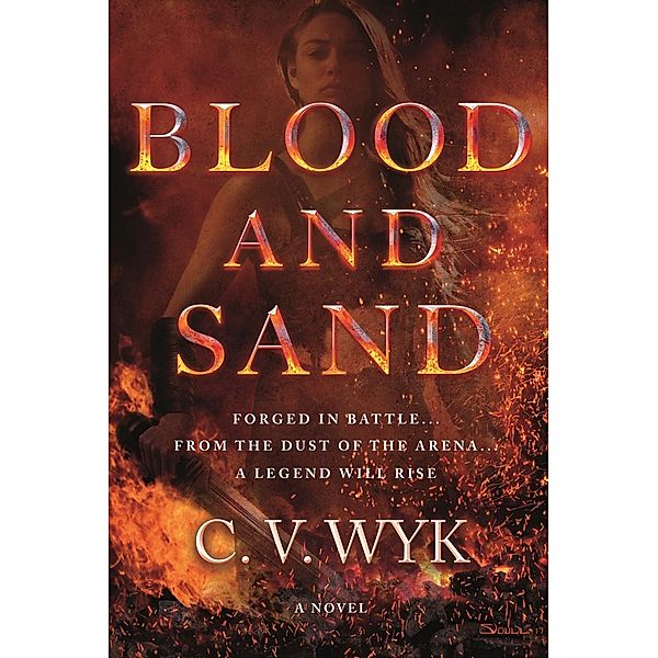 Blood and Sand, C. V. Wyk