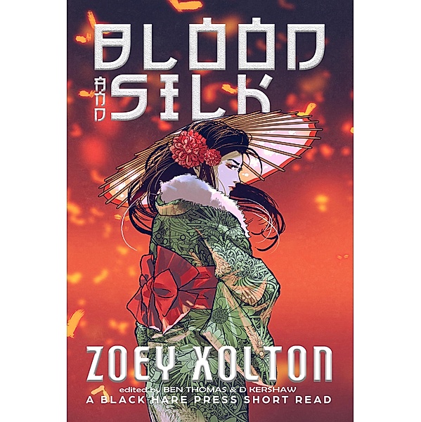 Blood and Silk, Zoey Xolton