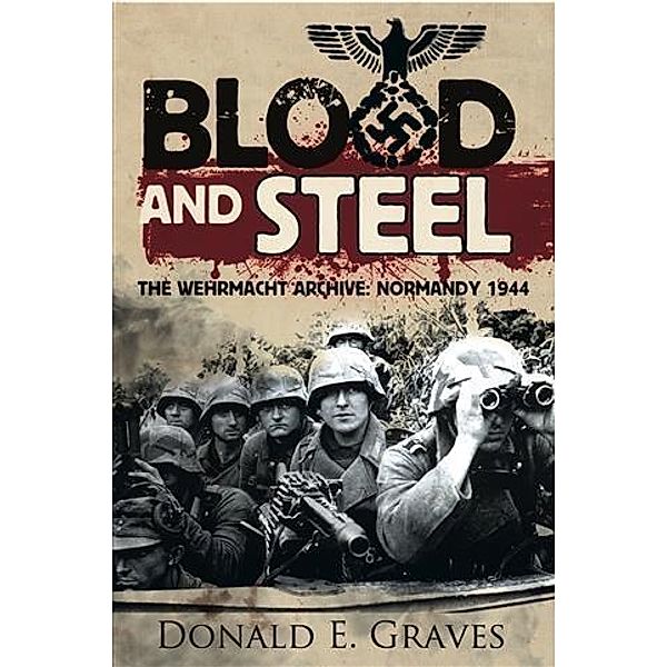 Blood and Steel, Donald Graves