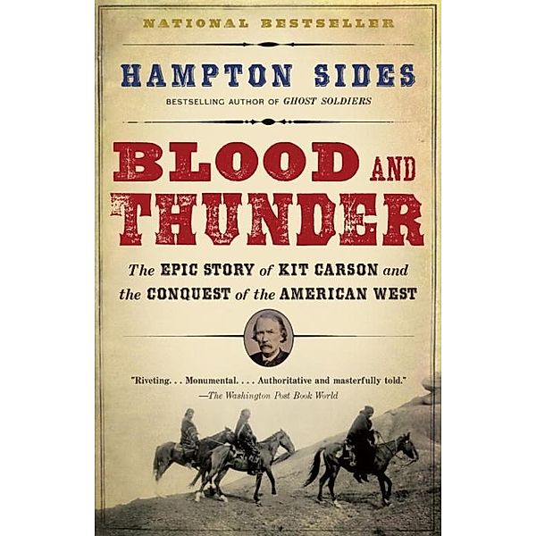 Blood and Thunder, Hampton Sides