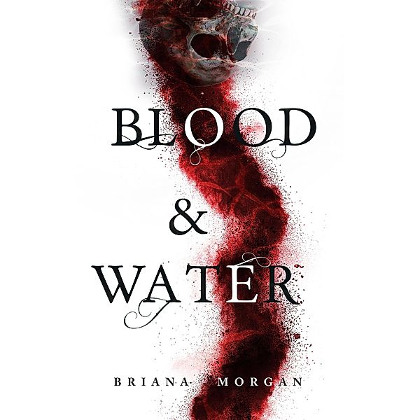 Blood and Water, Briana Morgan