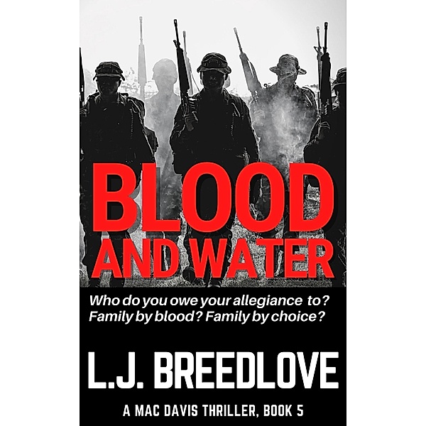 Blood and Water (A Mac Davis Thriller, #5) / A Mac Davis Thriller, L. J. Breedlove
