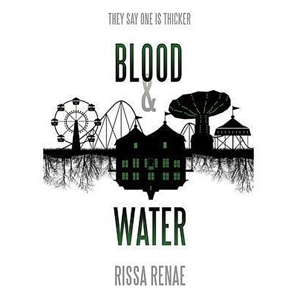 Blood and Water / Rissa Renae, Rissa Renae