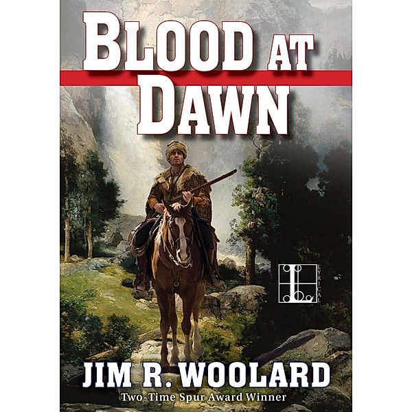 Blood at Dawn, Jim R. Woolard