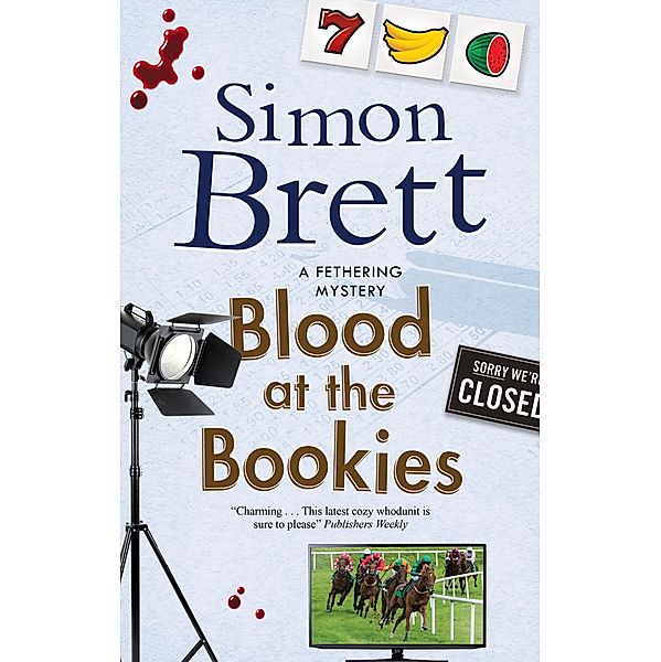 Blood at the Bookies / A Fethering Mystery Bd.9, Simon Brett