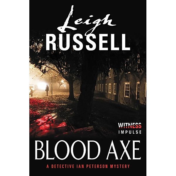 Blood Axe / Dectective Ian Peterson Mystery Series, Leigh Russell