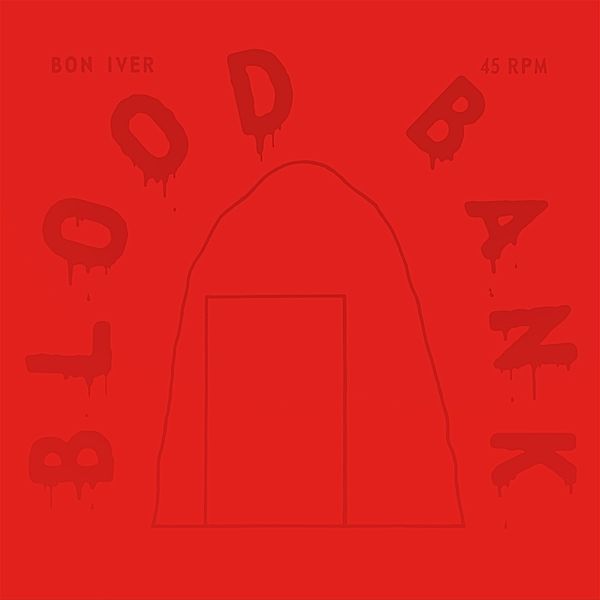 Blood Bank Ep -10th Anniversary Edition-, Bon Iver