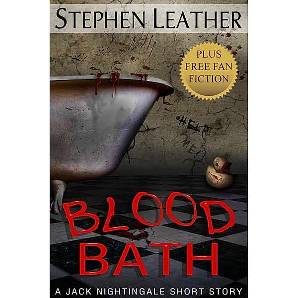 Blood Bath (Seven Free Jack Nightingale Short Stories), Stephen Leather