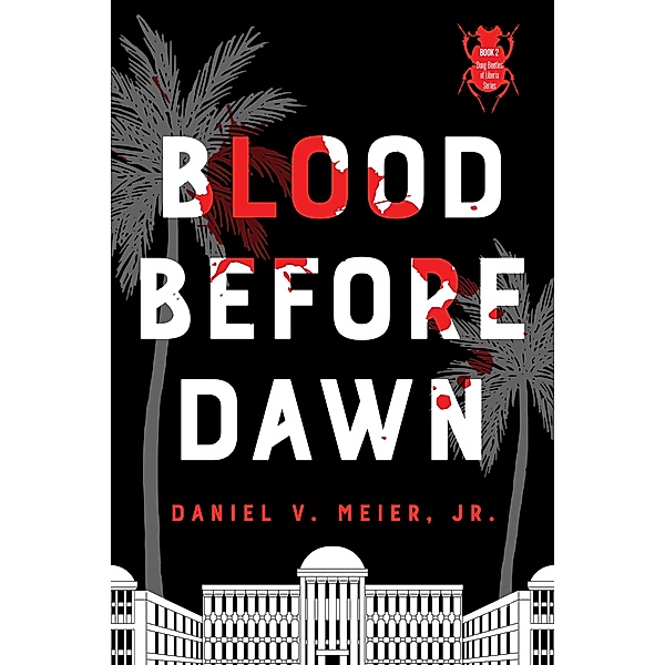 Blood Before Dawn, Daniel V. Meier Jr.