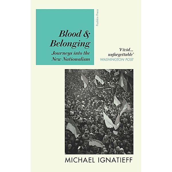 Blood & Belonging, Michael Ignatieff