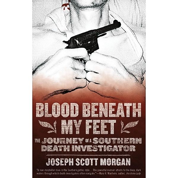 Blood Beneath My Feet, Joseph Scott Morgan