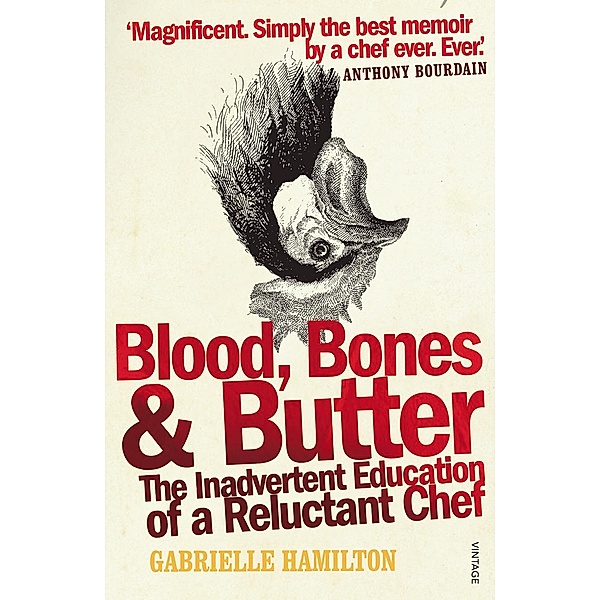 Blood, Bones and Butter, Gabrielle Hamilton
