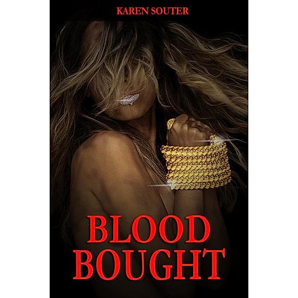Blood Bought, Karen Souter