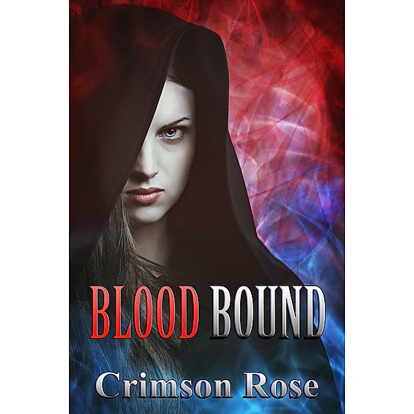 Blood Bound, Crimson Rose