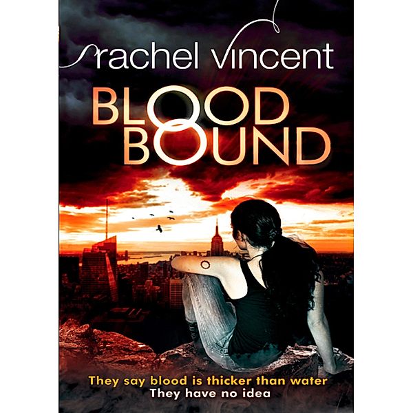 Blood Bound / An Unbound Novel Bd.1, Rachel Vincent