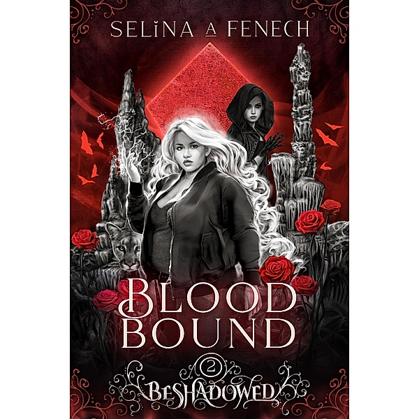 Blood Bound (Beshadowed, #2) / Beshadowed, Selina A. Fenech