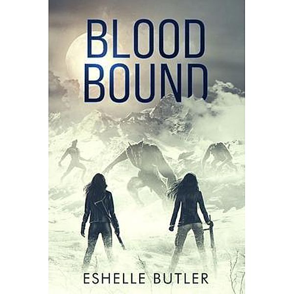 Blood Bound / Eshelle Butler, Eshelle Butler