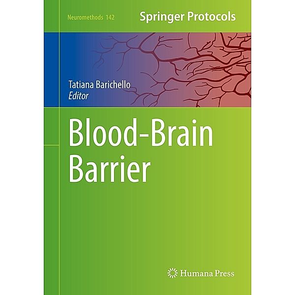 Blood-Brain Barrier / Neuromethods Bd.142