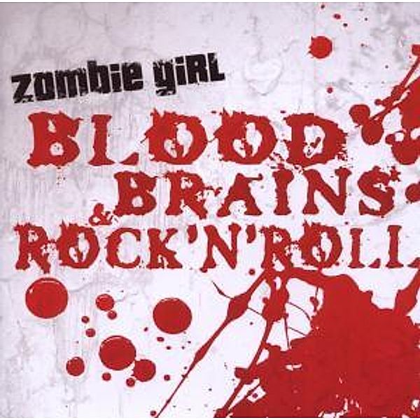 Blood,Brains & Rock 'N' Roll, Zombie Girl