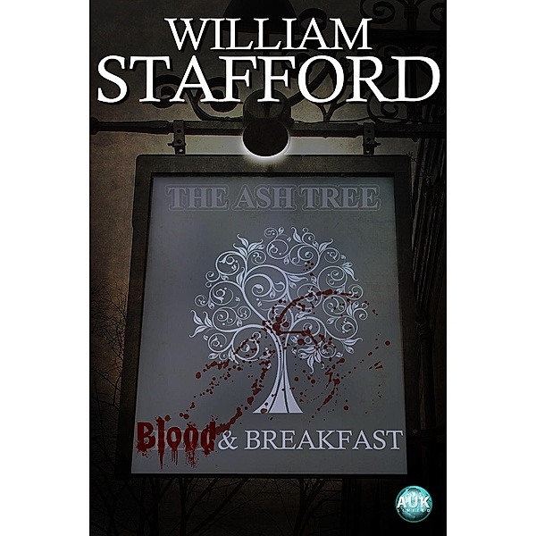 Blood & Breakfast / Andrews UK, William Stafford
