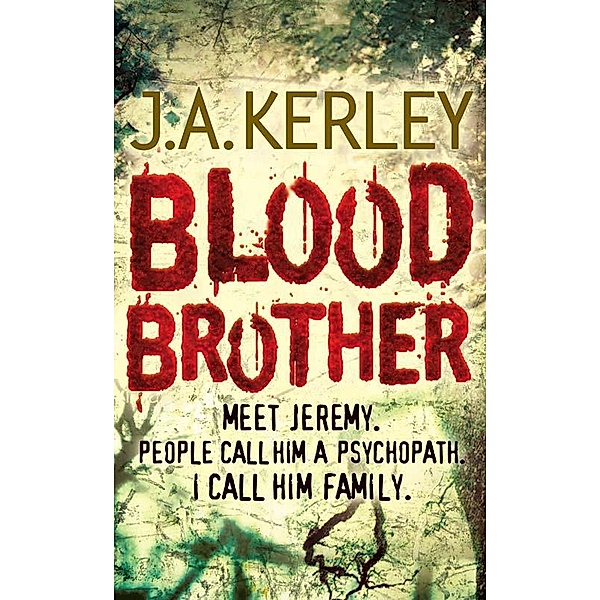 Blood Brother / Carson Ryder Bd.4, J. A. Kerley