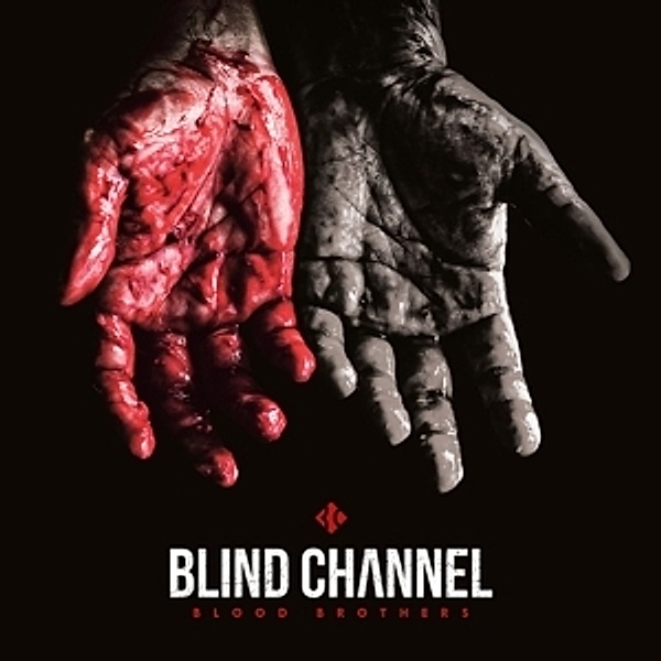 Blood Brothers (Deluxe 2CD Edition), Blind Channel