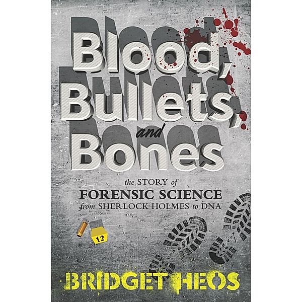 Blood, Bullets, and Bones, Bridget Heos
