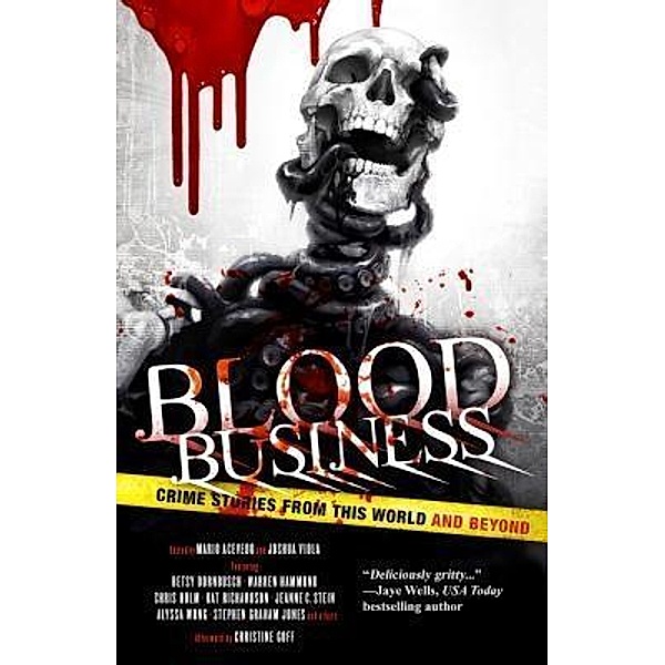 Blood Business / Hex Publishers LLC, Chris Holm