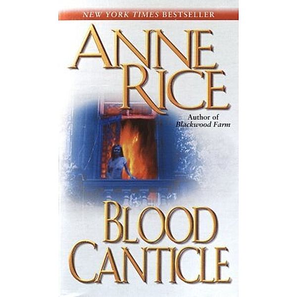 Blood Canticle, Anne Rice