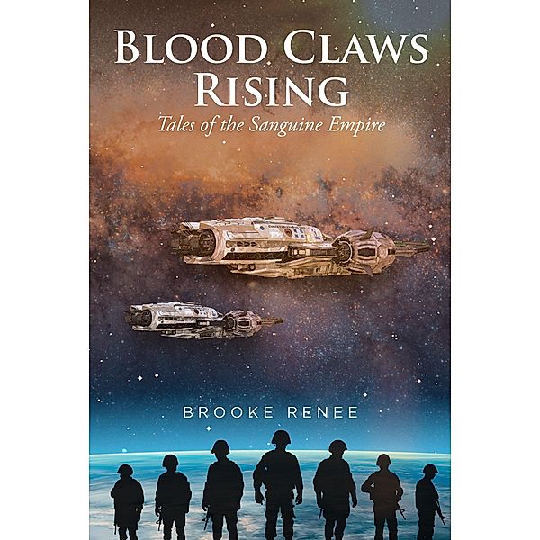 Blood Claws Rising, Brooke Renee