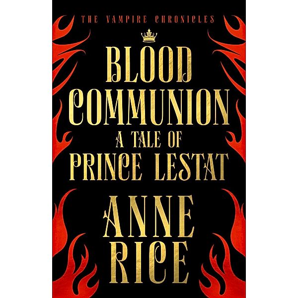 Blood Communion, Anne Rice