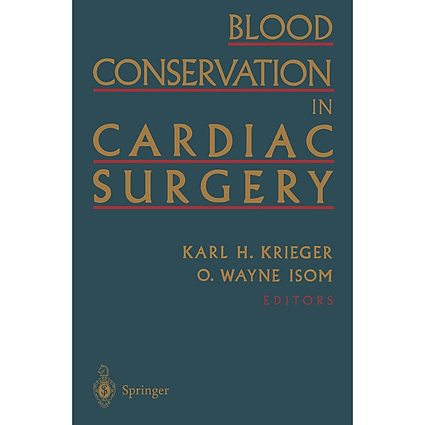 Blood Conservation in Cardiac Surgery