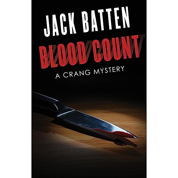 Blood Count / A Crang Mystery Bd.4, Jack Batten
