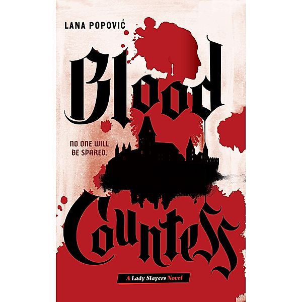 Blood Countess (Lady Slayers), Lana Popovic