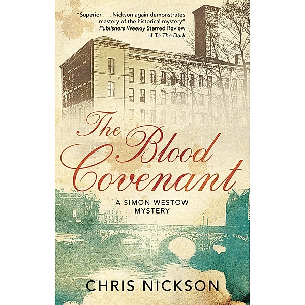 Blood Covenant, The / A Simon Westow mystery Bd.4, Chris Nickson