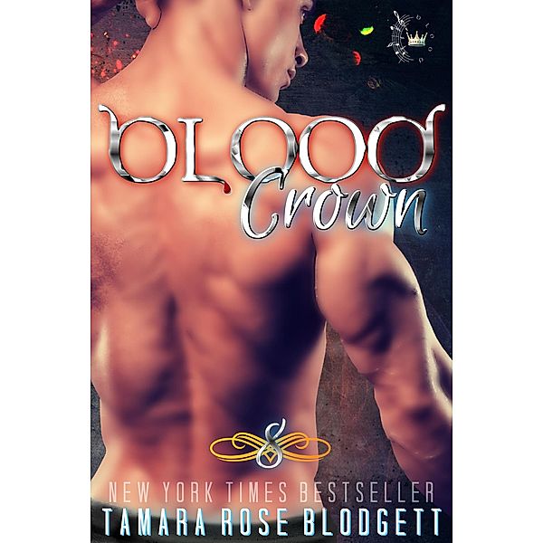 Blood Crown / BLOOD, Tamara Rose Blodgett