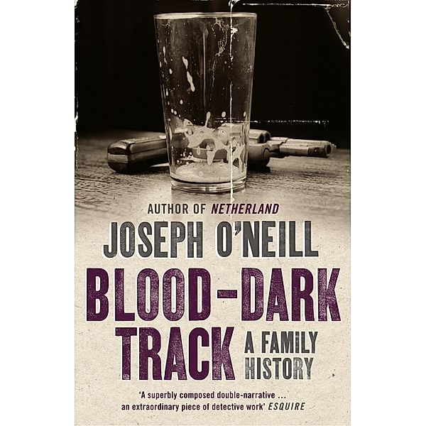 Blood-Dark Track, Joseph O'neill