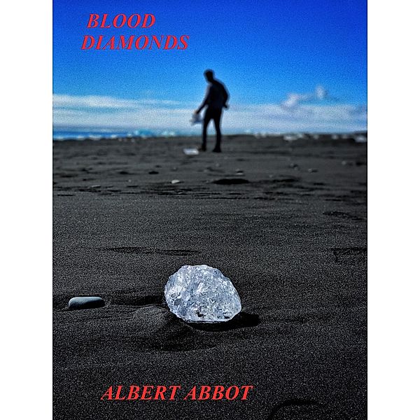 Blood Diamonds, Albert Abbot