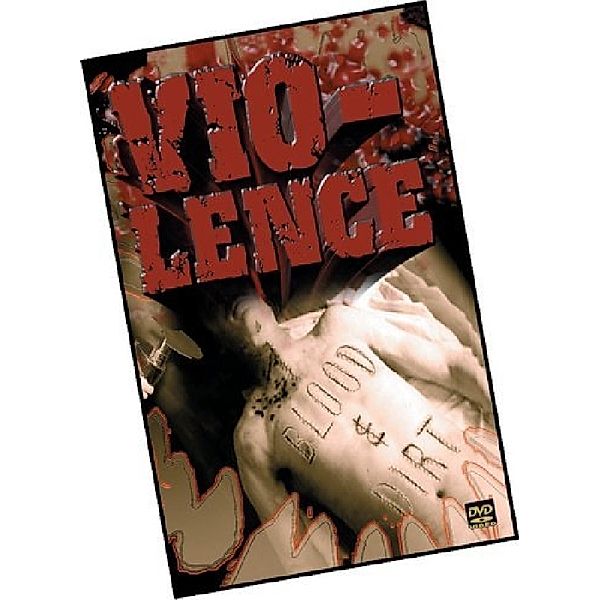 Blood & Dirt, Vio-Lence