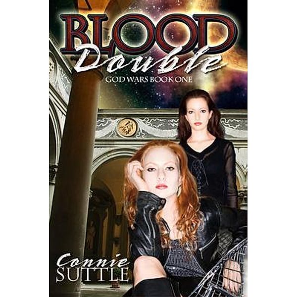Blood Double / God Wars Series Bd.1, Connie Suttle