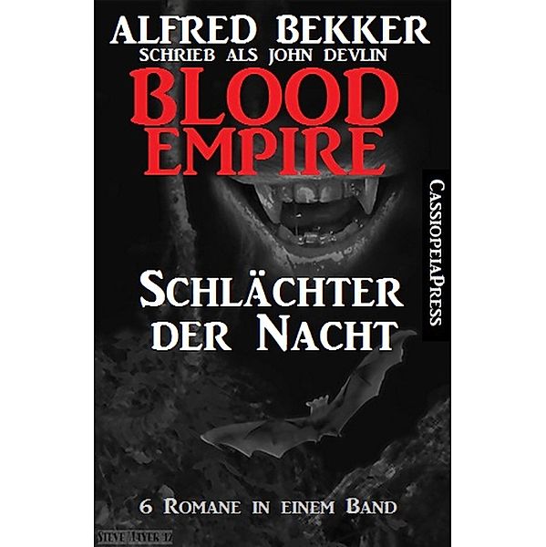 Blood Empire - Schlächter der Nacht, Alfred Bekker