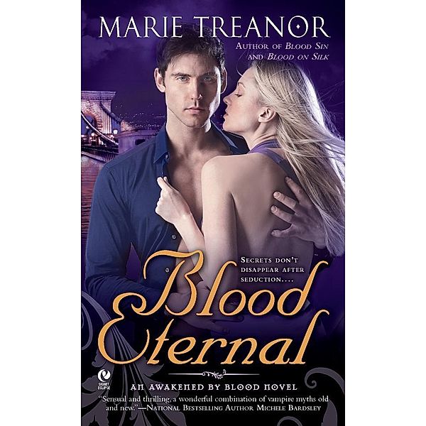Blood Eternal / Awakened By Blood Bd.3, Marie Treanor