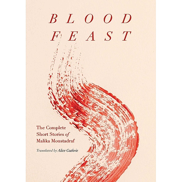 Blood Feast, Malika Moustadraft