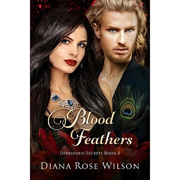 Blood Feathers, Diana Rose Wilson