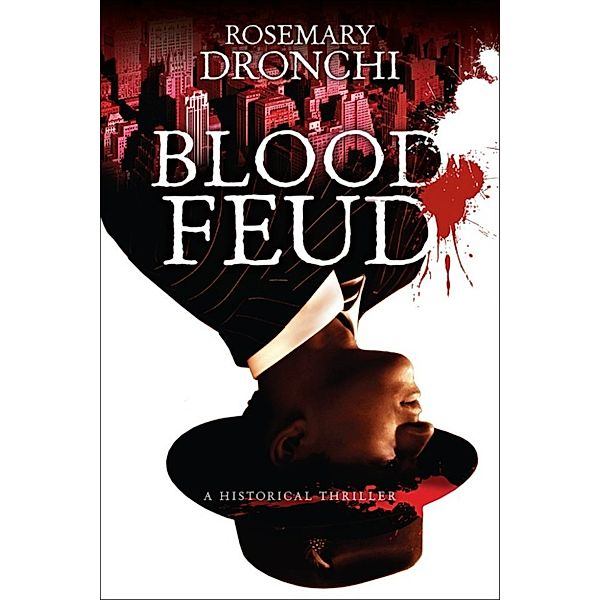 Blood Feud, Rosemary Dronchi