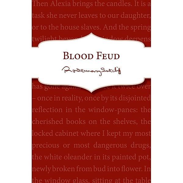 Blood Feud, Rosemary Sutcliff
