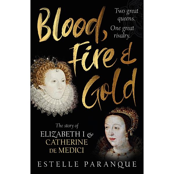 Blood, Fire and Gold, Estelle Paranque